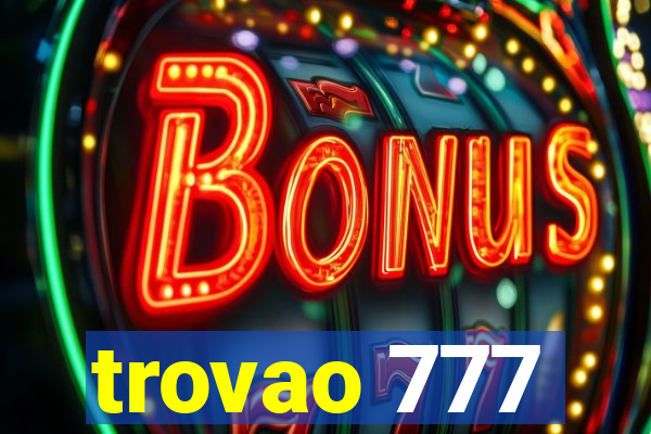 trovao 777